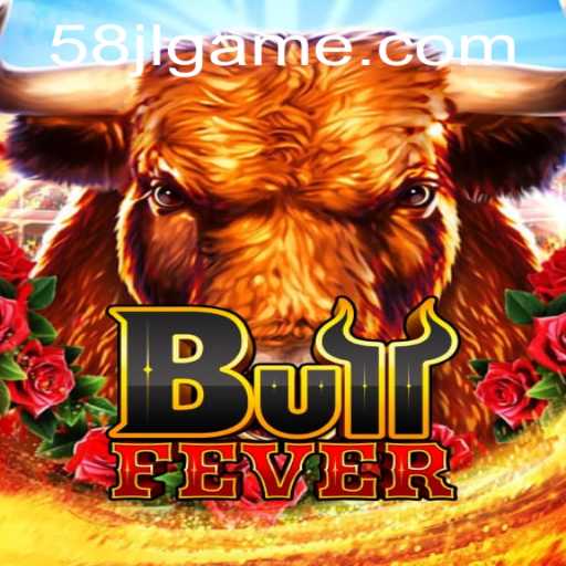 BullFever: Unleash Your Inner Strategist in the Thrilling World of 58JL