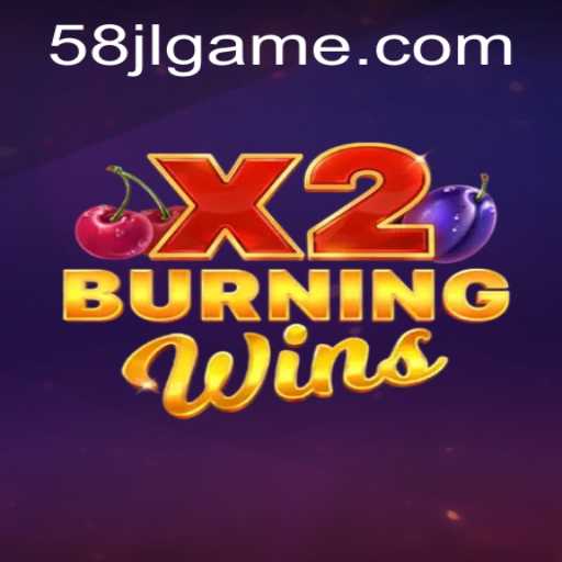 Exploring BurningWinsX2: A Thrilling Gaming Experience with 58JL