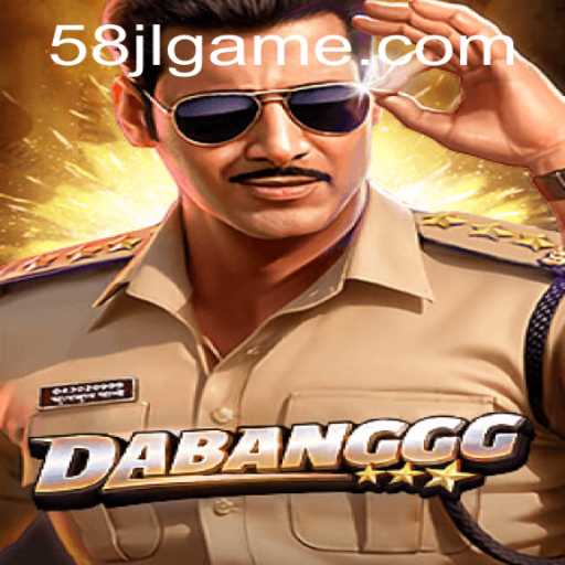 DABANGGG: The Ultimate Thrill in Modern Gaming